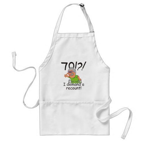 Funny Old Lady Demand Recount 70th Birthday Adult Apron