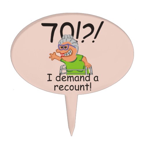 Funny Old Lady Demand Recount 70th Birthday Cake Topper