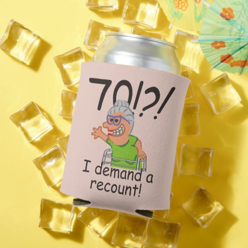 Funny Old Lady Demand Recount 70th Birthday Can Cooler