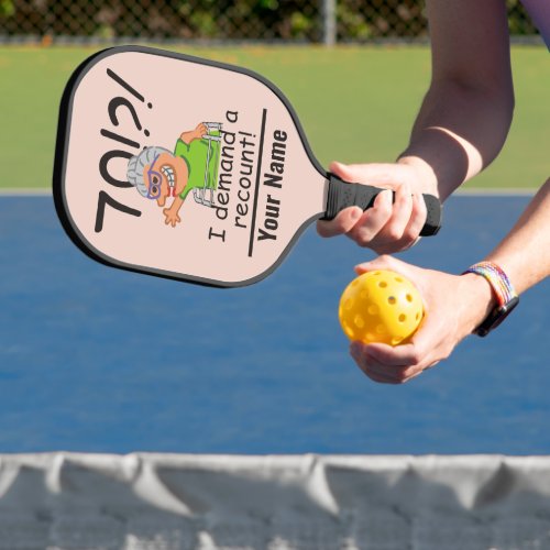 Funny Old Lady Demand Recount 70th Birthday Pickleball Paddle