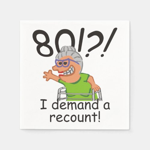 Funny Old Lady Demand Recount 80th Birthday Napkins