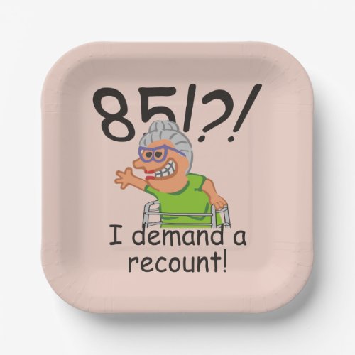Funny Old Lady Demand Recount 85th Birthday Paper Plates