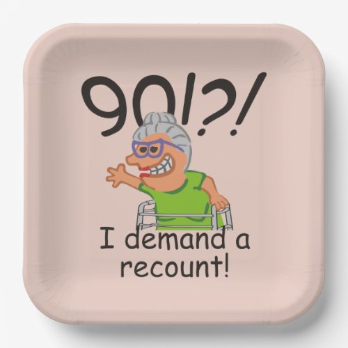 Funny Old Lady Demand Recount 90th Birthday Paper Plates
