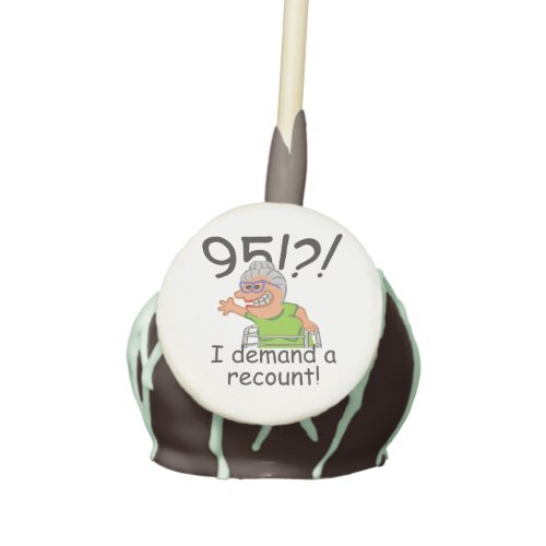 Funny Old Lady Demand Recount 95th Birthday Cake Pops
