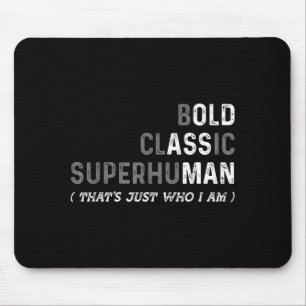 Funny Old Man Saying Gag Dad Father's Day Birthday Mouse Pad