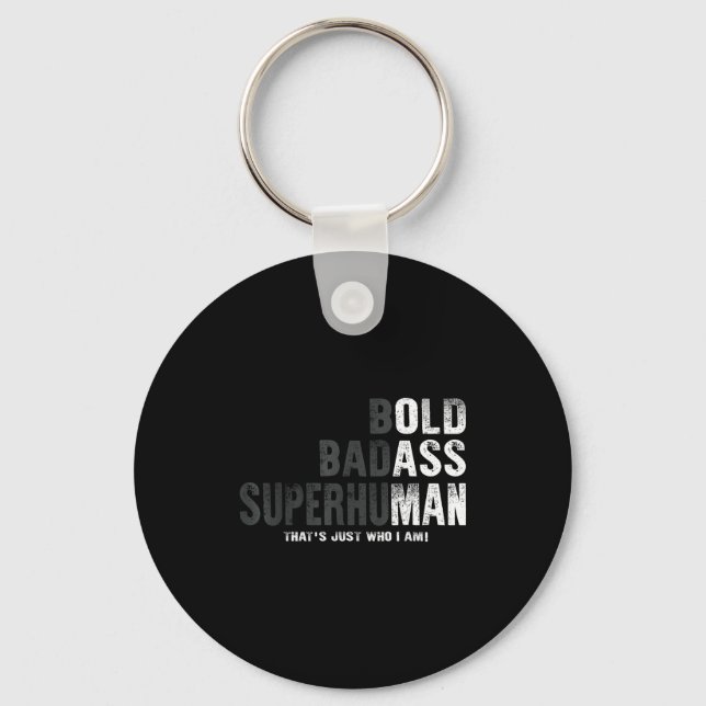 Funny Old Man Saying Gag Gift Birthday For Dad Fat Keychain (Front)