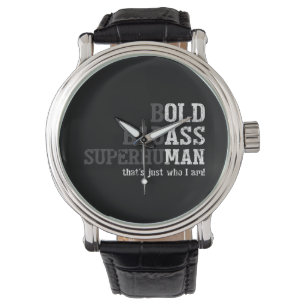 Funny Old Man Saying Gag Gift Dad Fathers Day Watch