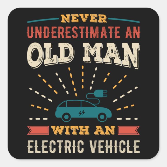 Funny Old Man with Electric Vehicle EV Retro Gift Square Sticker (Front)