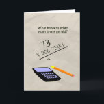 Funny Old Math Lover Accountant Teacher Birthday Card<br><div class="desc">This humorous birthday card is perfect for a math lover with a sense of humor. It asks what happens when a math lover gets old. Inside is the funny maths pun punchline. Give one to a teacher, accountant, mathematician, scientist, or lover of maths, including arithmetic, geometry, algebra, calculus, physics. Great...</div>