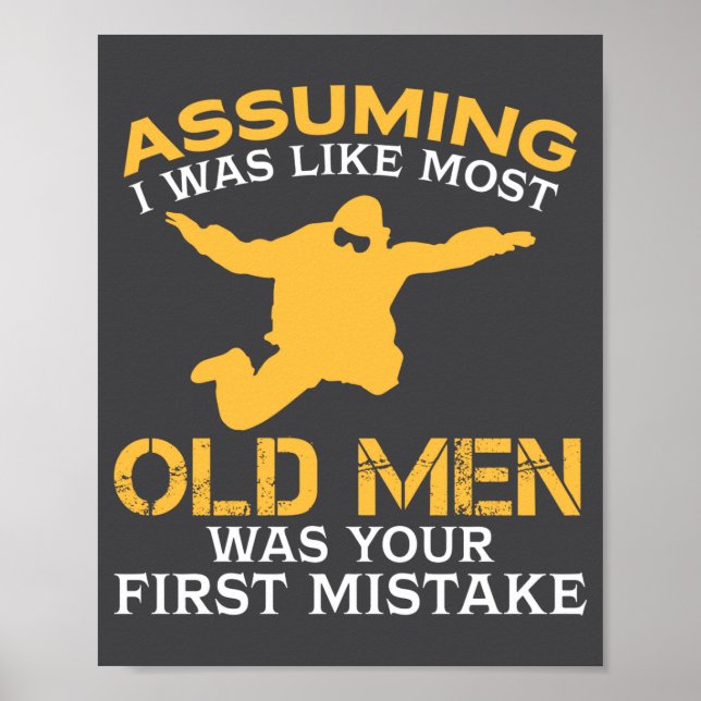Funny Old Men Who Loves Skydiving  Poster (Front)