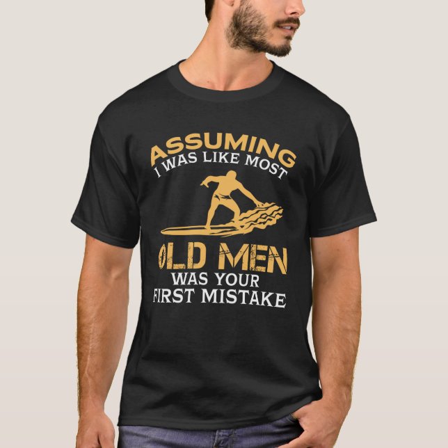 Funny Old Men Who Loves Surfing T-Shirt (Front)