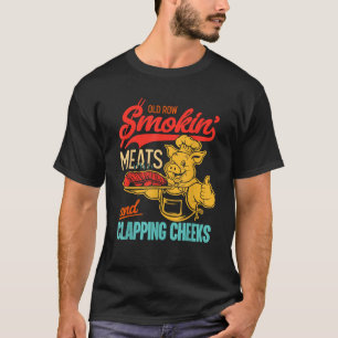 Funny Old Row Smokin Meats And Clapping Cheeks BBQ T-Shirt
