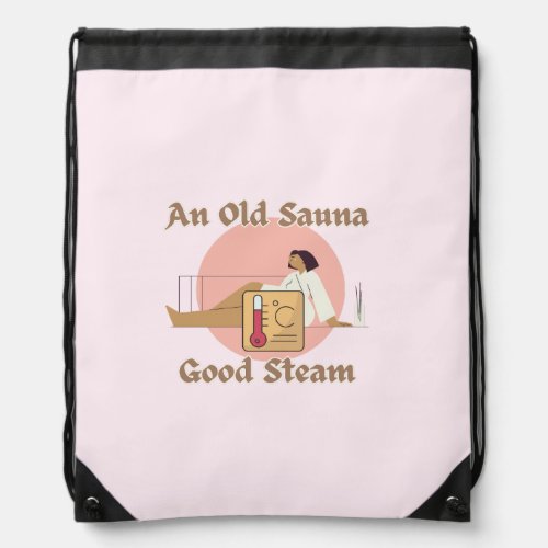 Funny Old Steam Room Sauna saying Drawstring Bag