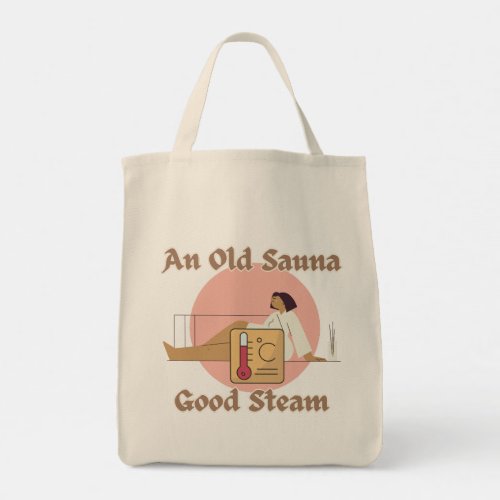 Funny Old Steam Room Sauna saying Tote Bag