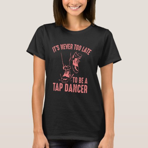 Funny Old Tap Dancer For Clog Dance Performer Men  T_Shirt