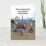 Funny Old Tractor Birthday for Father Grandfather Card<br><div class="desc">This humorous birthday card is perfect for an old man, farmer, senior, someone who lives on a homestead or in the country. It has a picture of an old tractor. It asks where old farmers go to celebrate their birthday. Inside is the funny punchline. Give one to a senior coworker,...</div>