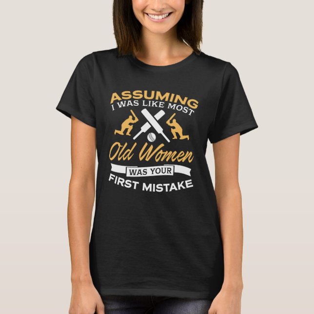 Funny Old Women Cricket Lovers T-Shirt (Front)