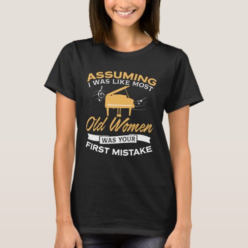 Funny Old Women Piano Lovers T_Shirt