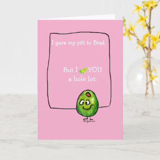 Funny Olive Valentine Pink Card