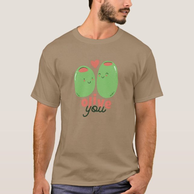 Funny Olive You Foodie Love Graphics Wordplay T-Shirt (Front)