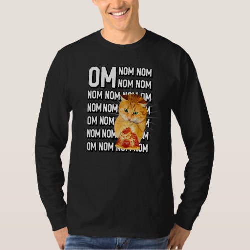Funny Om Nom Nom Nom Orange Cat Eating Pepperoni P T_Shirt