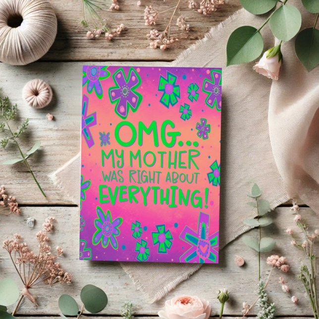 Funny OMG My Mom Was Right Cute Inspirivity Card (Creator Uploaded)