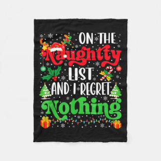 Funny On The List Of Naughty And I Regret Nothing Fleece Blanket