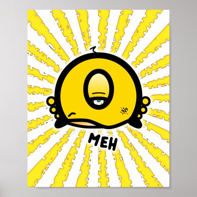 Funny One-Eyed Cartoon “Meh” Poster (Front)