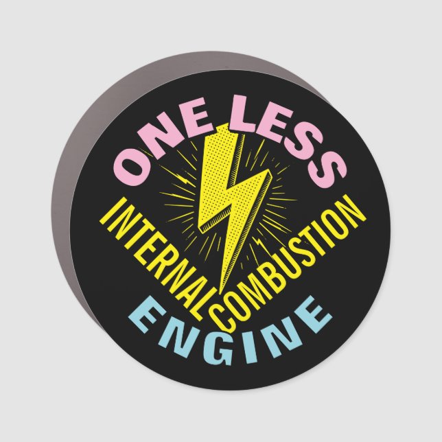 Funny One Less Car (Internal Combustion Engine) Car Magnet (Front)