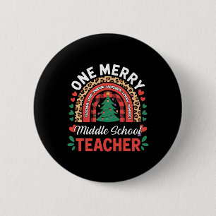 Funny One Merry Middle School Teacher Rainbow Chri Button