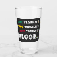 Funny One Tequila Two Tequila Three Tequila Floor