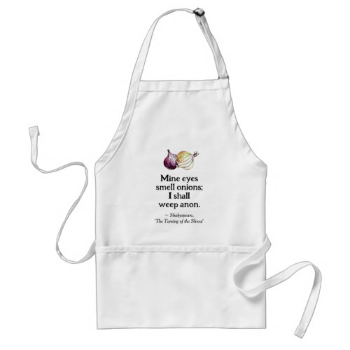 Funny Onion Shakespeare Quote Fun Hand_Illustrated Adult Apron