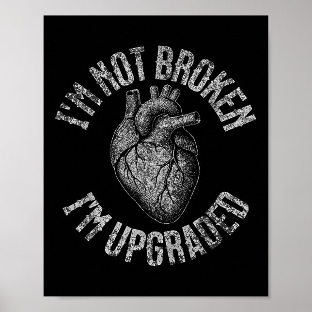 Funny Open Heart Byp Surgery Recovery Get Well Soo Poster (Front)