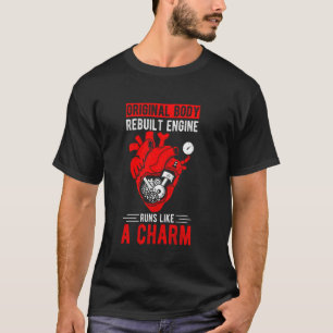 Funny Open Heart Surgery Recovery Survivor Gift Me T-Shirt