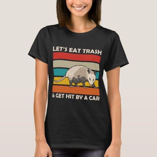 Funny Opossum Eat Trash And Get Hit By Car Retro V T_Shirt