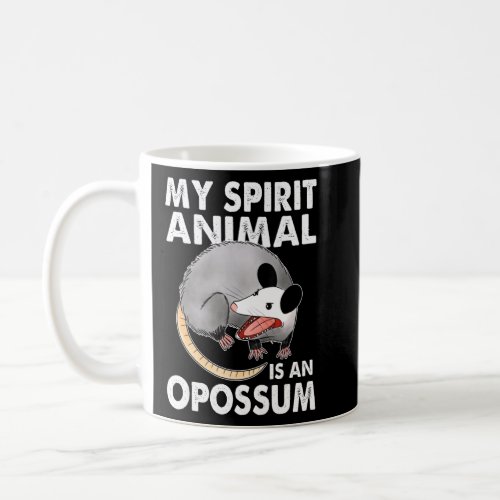 Funny Opossum  For Men Women Cool Possum Spirit An Coffee Mug
