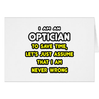 Funny Optician T-Shirts and Gifts Cards