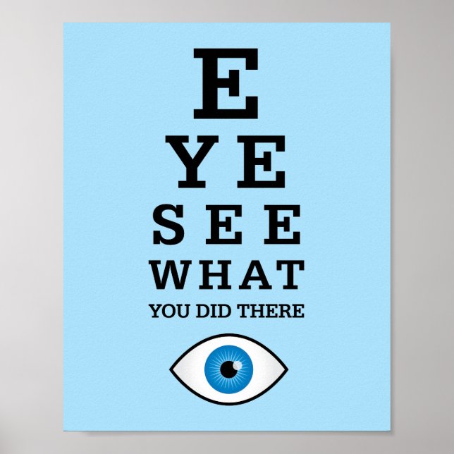 Funny Optometry Pun Eye See Poster (Front)