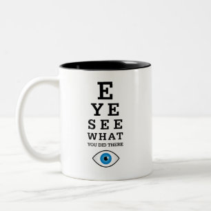Funny Optometry Pun Eye See Two-Tone Coffee Mug