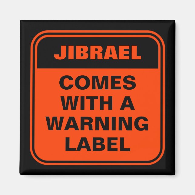 Funny orange comes with warning label personalized magnet (Front)