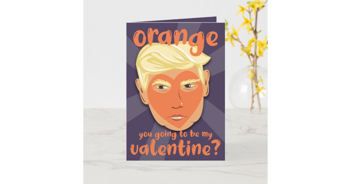 funny-donald-trump-valentine-s-day-card-zazzle