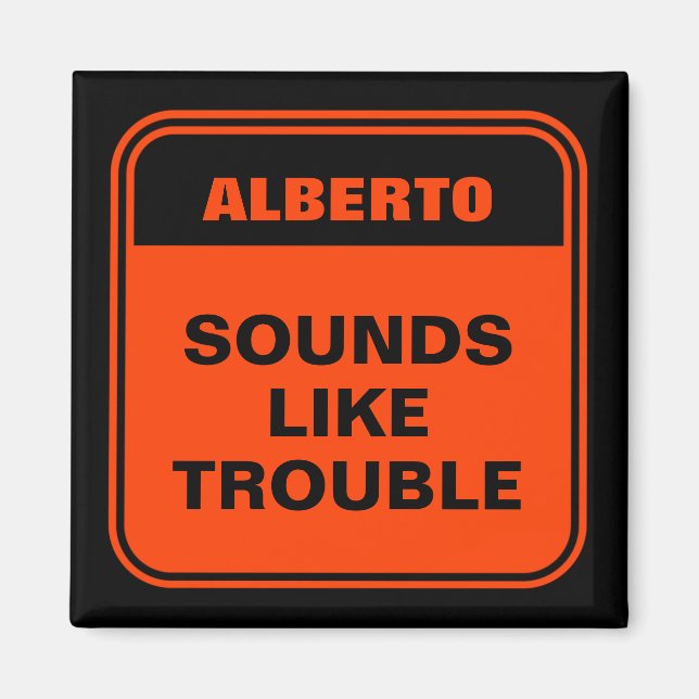 Funny orange sounds like trouble personalized  magnet (Front)