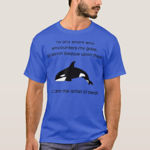 Funny Orca Prey, Shark Predator  T-Shirt