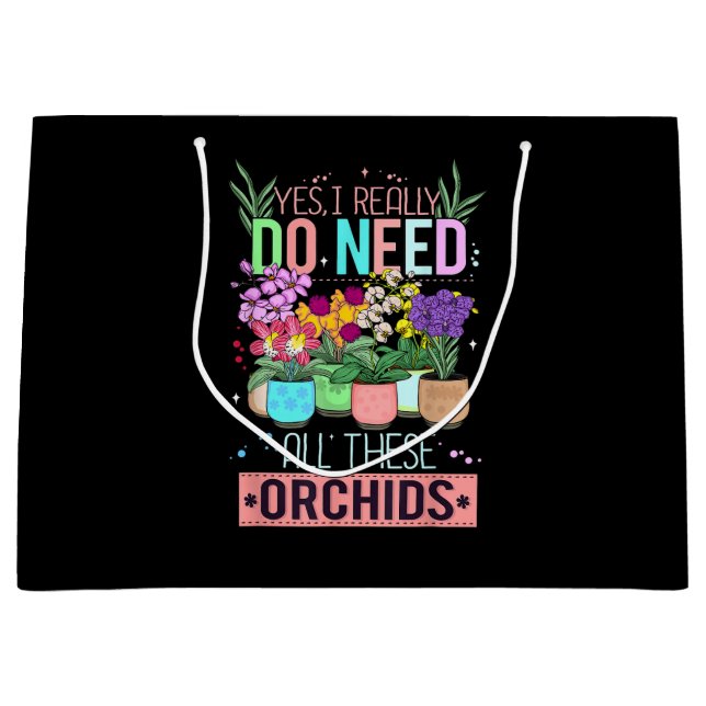 Funny Orchid Plant Lover Large Gift Bag (Front)