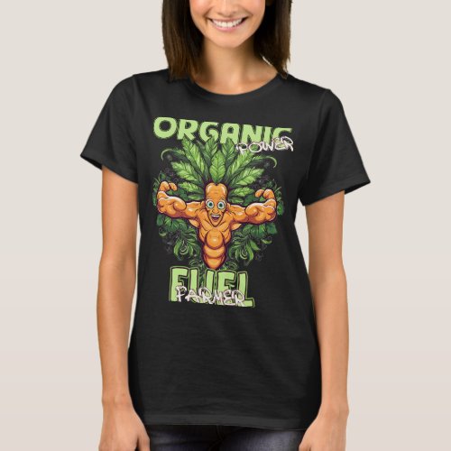 Funny Organic Farmer Vegan Vegetarian Bodybuilder T_Shirt