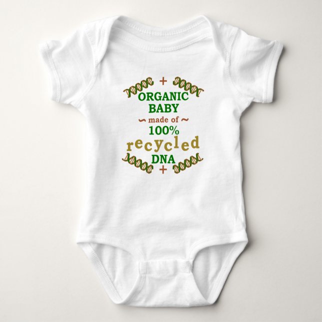 Funny Organic Recycled DNA Baby Science Humor Baby Bodysuit (Front)