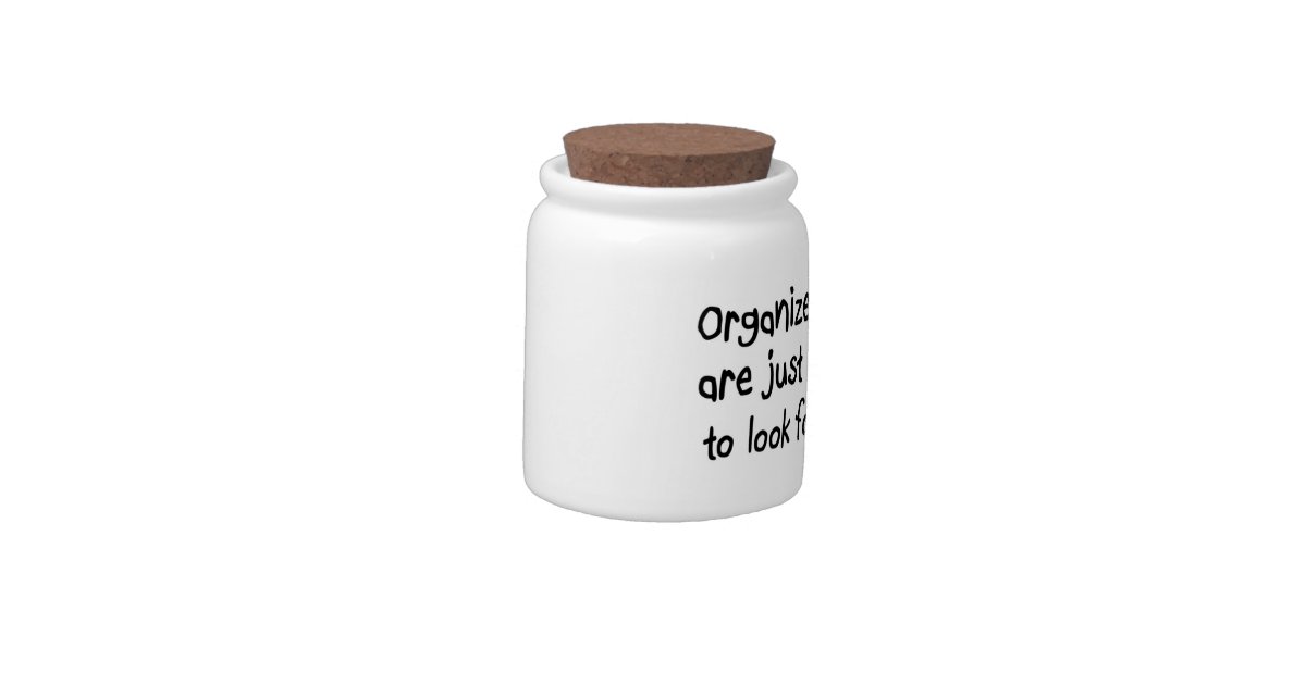 Funny organization quotes novelty office gifts candy dish Zazzle