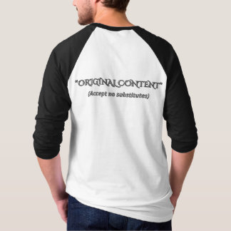 Funny Original Content Sarcastic Minimalist T-Shir T-Shirt