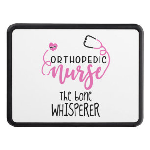 Funny Orthopedic Nurse quote the bone whisperer - Hitch Cover