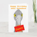 Funny Ostrich, any child, add name, Birthday Card<br><div class="desc">A drawing of a cute and funny ostrict holding a gift with recipients name on it. Fully customizable birthday card. For a Grandson,  or change the text. Versions for son,  dauughter,  granddaughter too. All text can be changed,  should you need something different to make it personalized.</div>